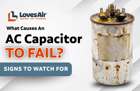 LOVESAIR What Causes an AC Capacitor to Fail Signs to Watch For