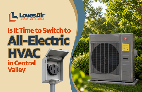 Is It Time To Switch to All-Electric HVAC in the Central Valley?